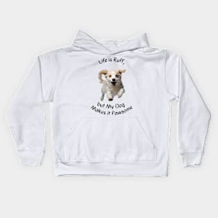 Life is Ruff Kids Hoodie